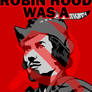 RobinHoodWasASocialist