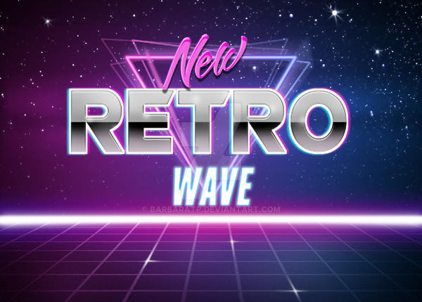 New Retrowave by BarbaraTP on DeviantArt