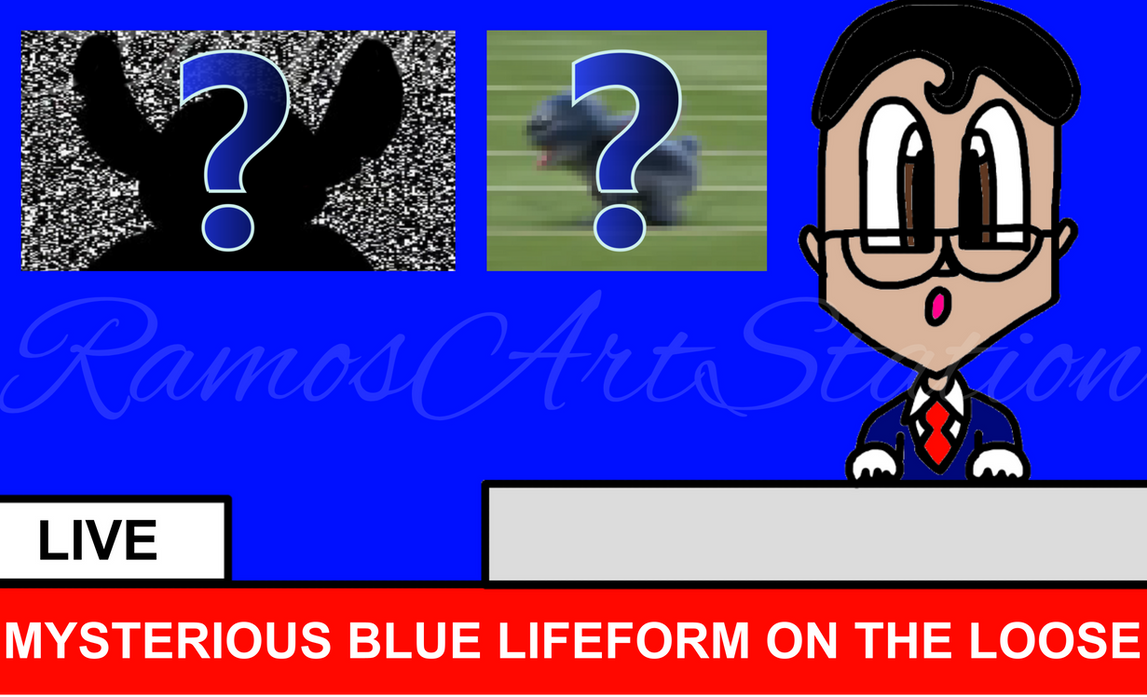 RAS Breaking News: Blue Unknown Lifeform by RamosArtStation on DeviantArt