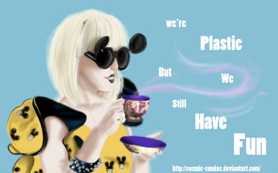 plastic gaga