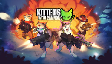 Kittens with Cannons (key art)