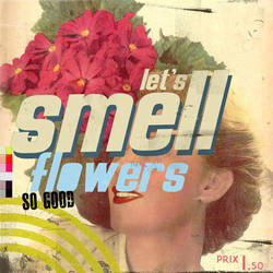 Let's Smell Flowers