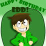 HAPPY BIRTHDAY EDD