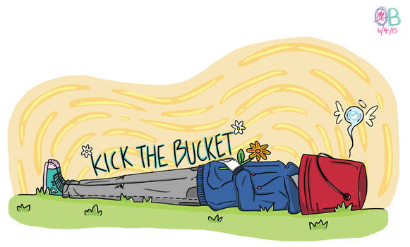 idioms pt.3 - Kick the bucket