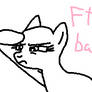 Me trying to find my will to live FTU base