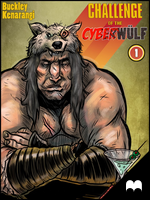 CHALLENGE of the CYBERWULF - Episode One