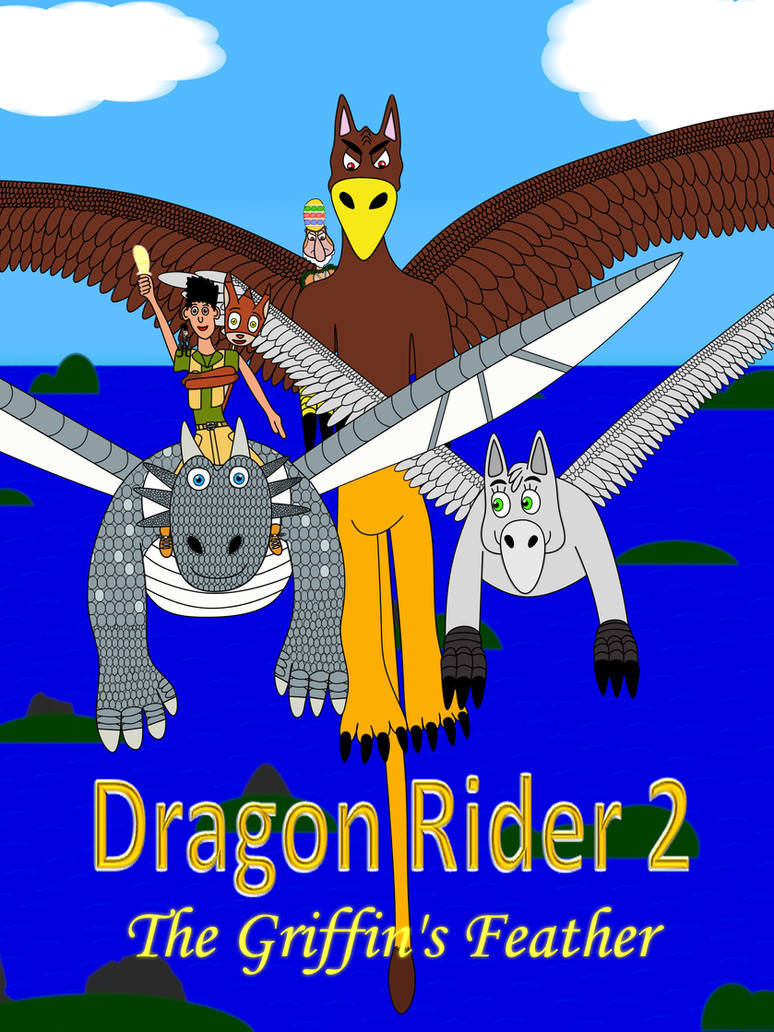 My fan-poster Dragon Rider 2: The Griffin's Feath by Revan005 on DeviantArt