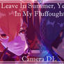 MMD - Leave In Summer |Original Camera Download