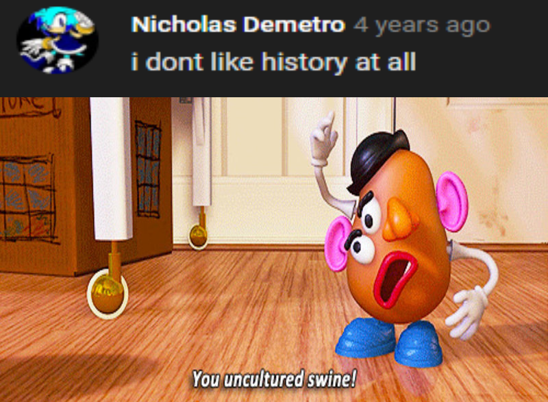 Mr Potato Head Uncultured Swine Meme By Disney08 On Deviantart