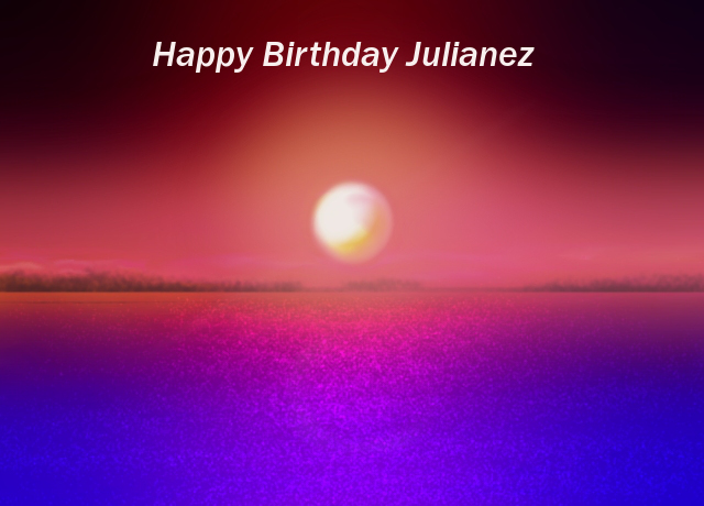 HAPPY B-DAY Julianez