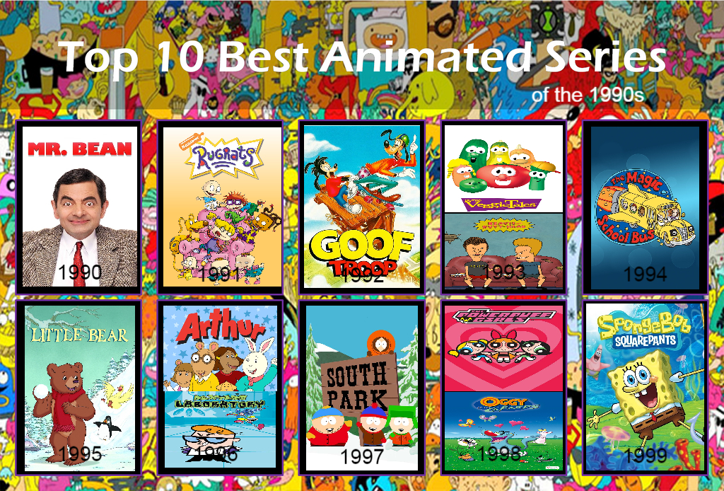 My Top 10 Best Animated Series of the 1990s by fortnigames20 on DeviantArt