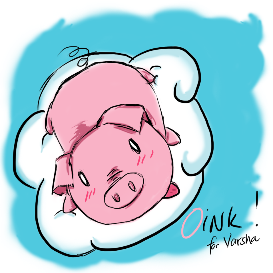 Drawing for my friend - Oink the pig