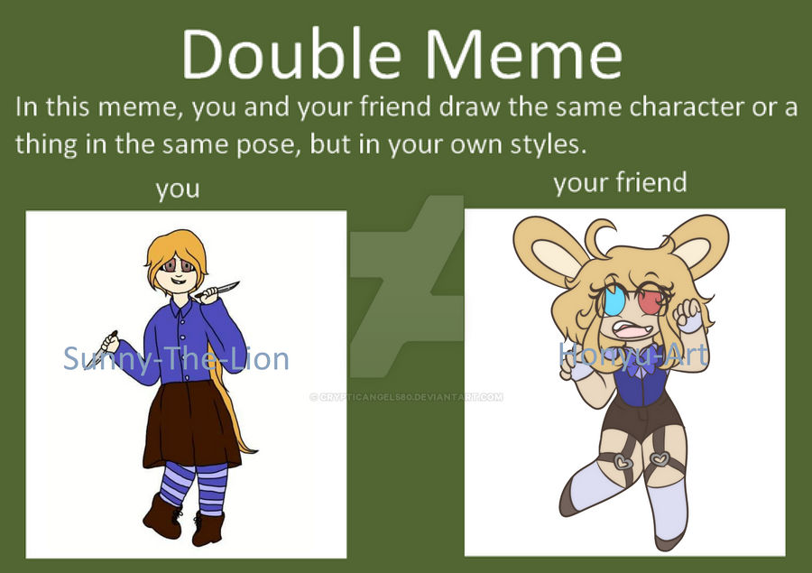 Double meme X3 by CrypticAngel580 on DeviantArt