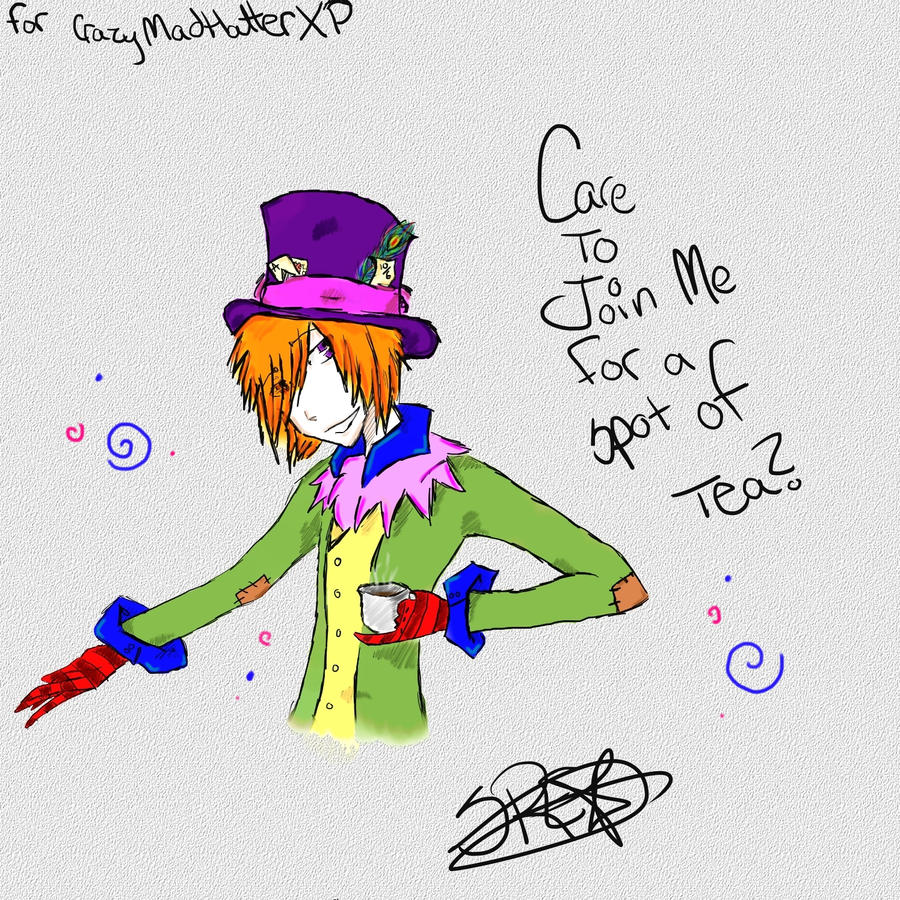 Request frm CrazyMadHatterXP