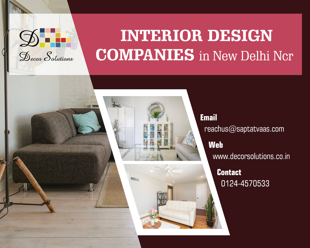 Interior Design Companies In Delhi Ncr By Decorsolutions On
