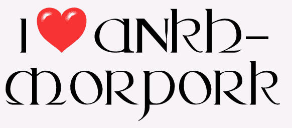 I LOVE Ankh-Morpork