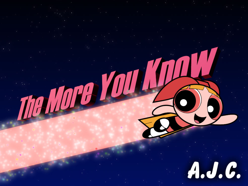 The More You Know From Blossom By AJC Artworks On DeviantArt the-more-you-know-from-blossom-by-ajc-artworks-on-deviantart