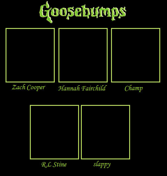 GooseBumps Movie Meme Template by lopez765 on DeviantArt GooseBumps Movie Meme Template by lopez765 on DeviantArt
