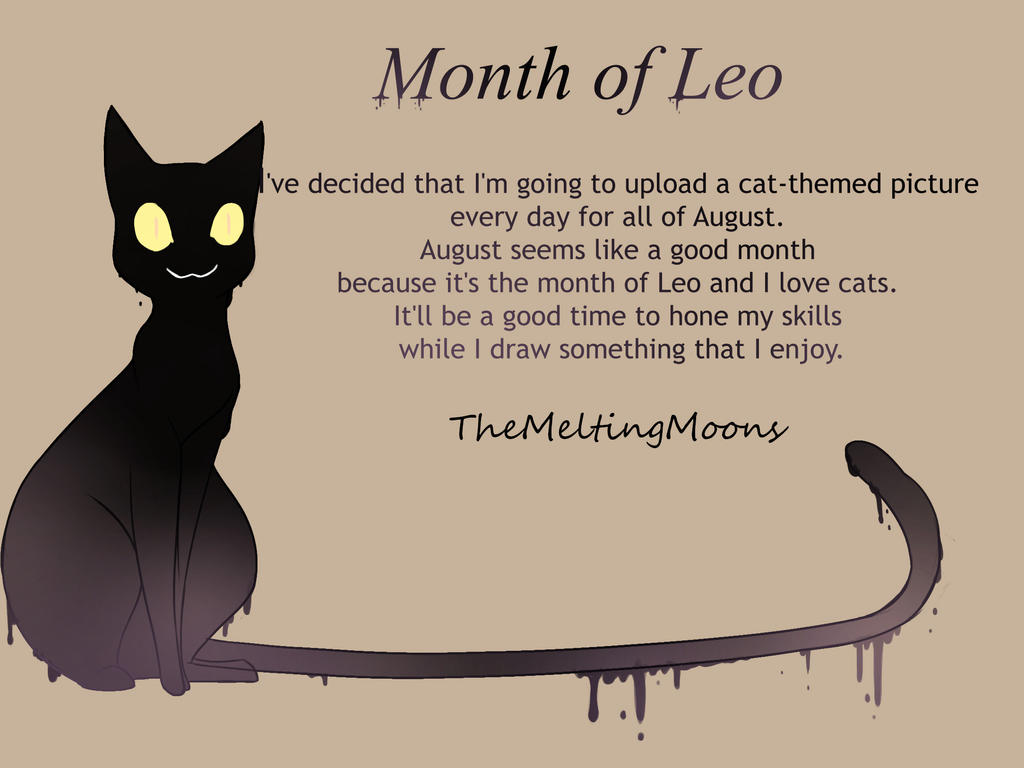 The Month of Leo by TheMeltingMoon on DeviantArt