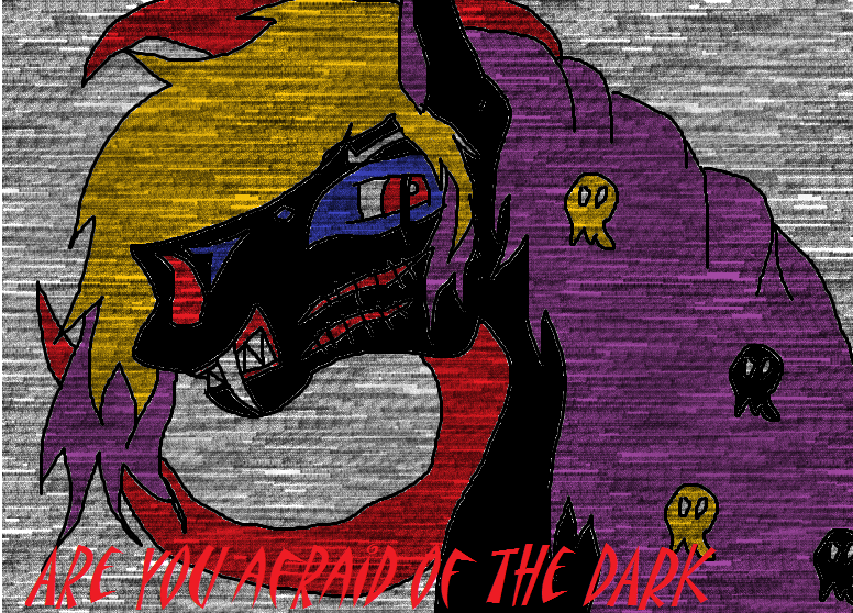 Are you afraid of the DARK?