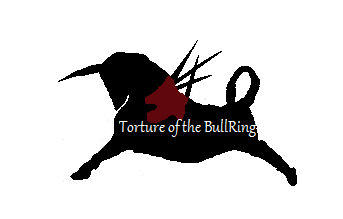 Torture of the bull ring