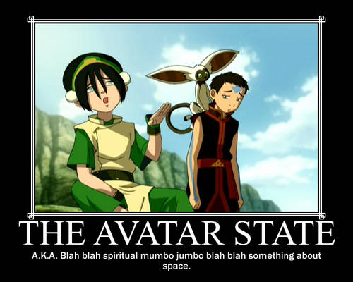 The Avatar State