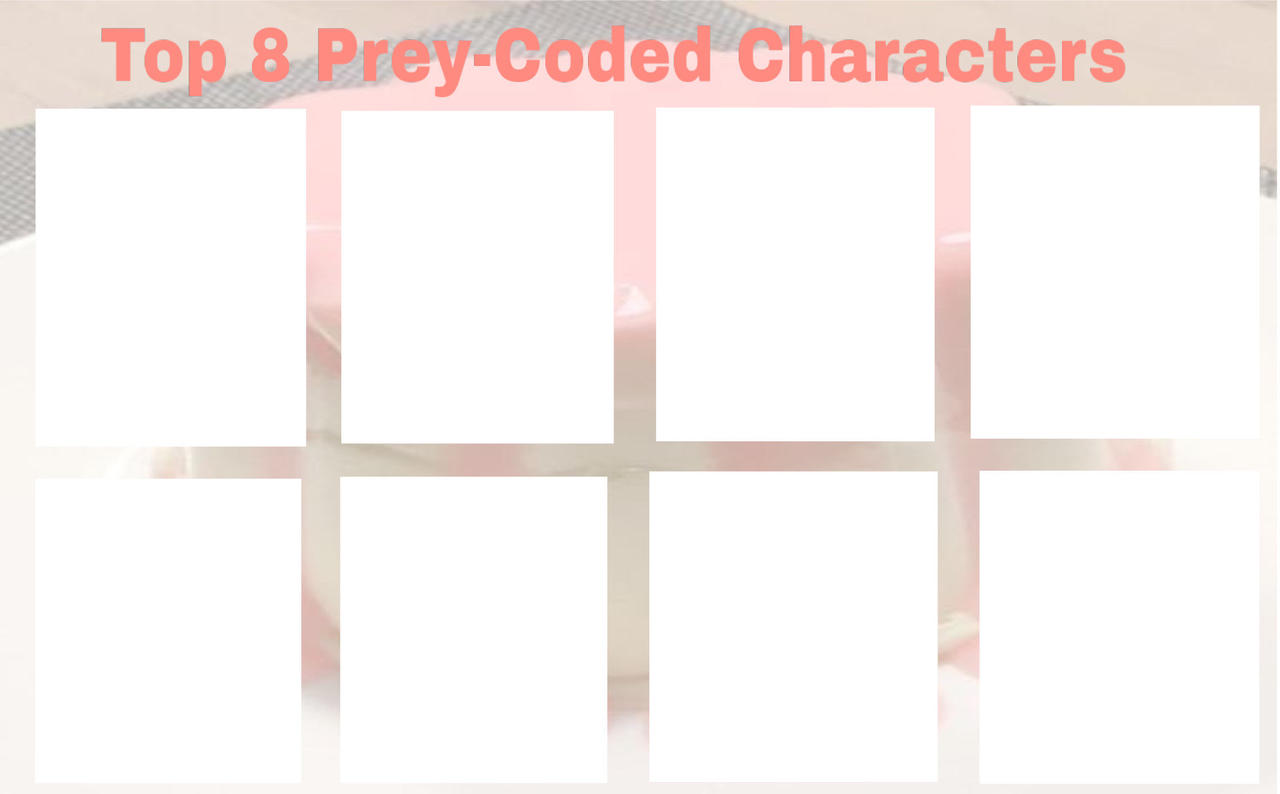 Codables Character Top 8 Prey-Coded Characters by StormTheWolfo on DeviantArt