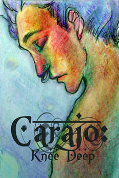 Carajo: Knee Deep Vol.1 Cover