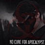 No Cure For Apocalypse Prejudice