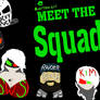 MEET THE SQUAD