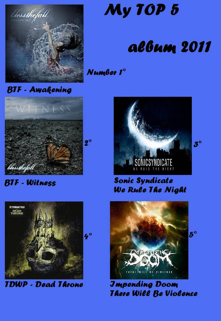 TOP 5 Album's 2011 by N60 on DeviantArt TOP 5 Album's 2011 by N60 on DeviantArt