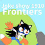 Joke show 1910 frontiers (2023 video game)