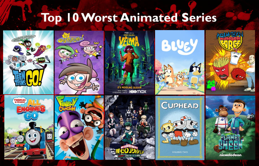 My Top 10 Worst Animated Series By Octopus1212 On Deviantart My Top 10 Worst Animated Series By Octopus1212 On Deviantart