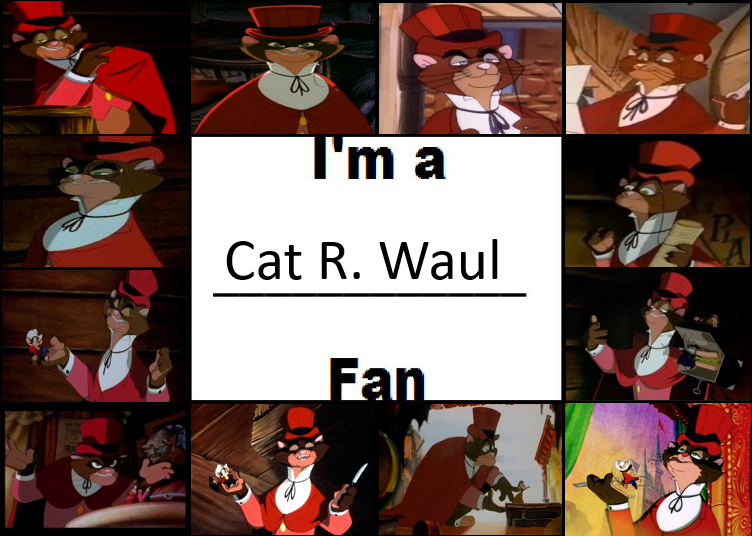 I'm a Cat R. Waul Fan by Octopus1212 on DeviantArt