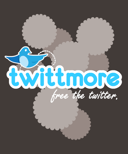 Twittmore, free your twitter.