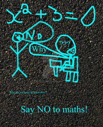 Say No to maths