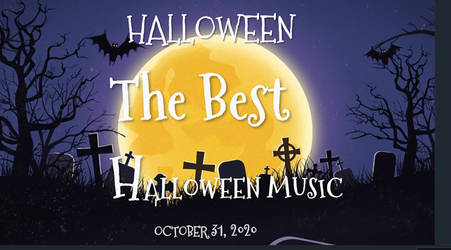 Best Music  Halloween 2020 by Trucotrato87