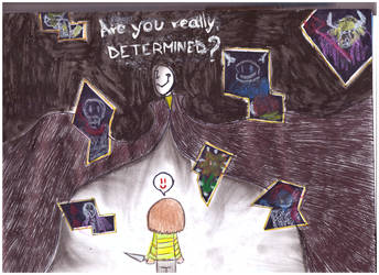 Are you really determined?