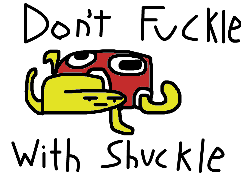 Don T Fuckle With Shuckle By Derfey On Deviantart Don T Fuckle With Shuckle By Derfey On Deviantart