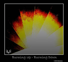 Burning Up - Burning Down