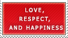 Love, Respect, and Happiness