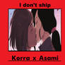 I Don't Ship Korrasami