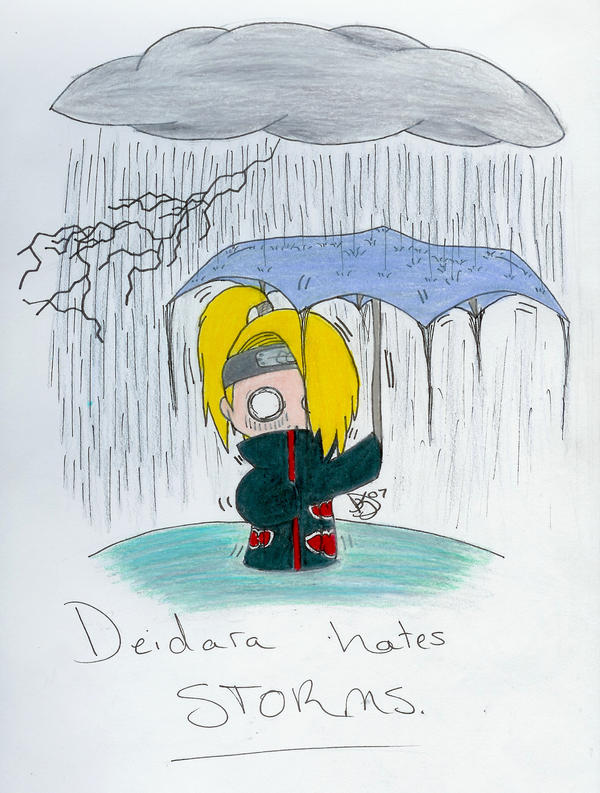 Deidara Hates Storms