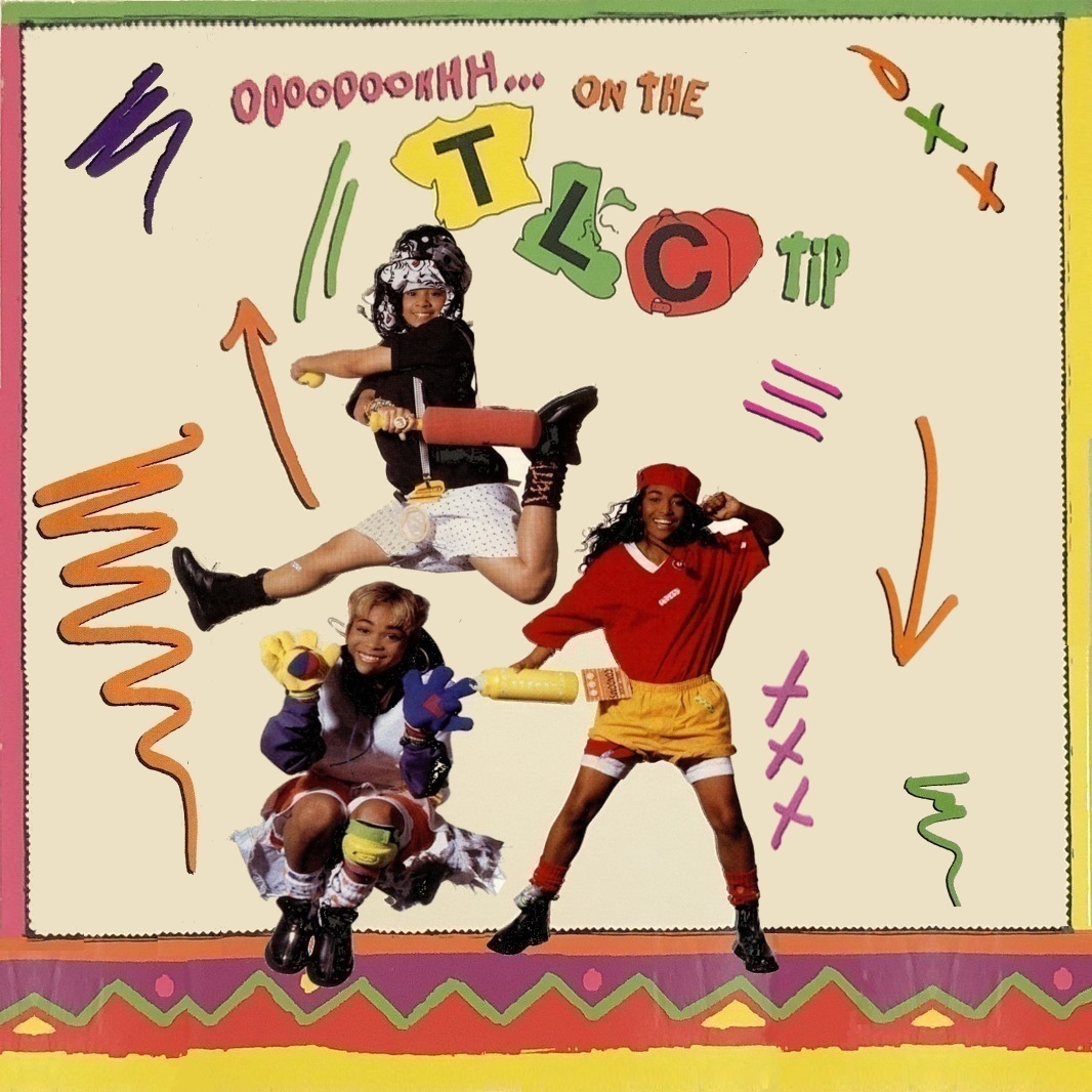 TLC Oooooohhh... On The TLC Tip by MychalRobert on DeviantArt
