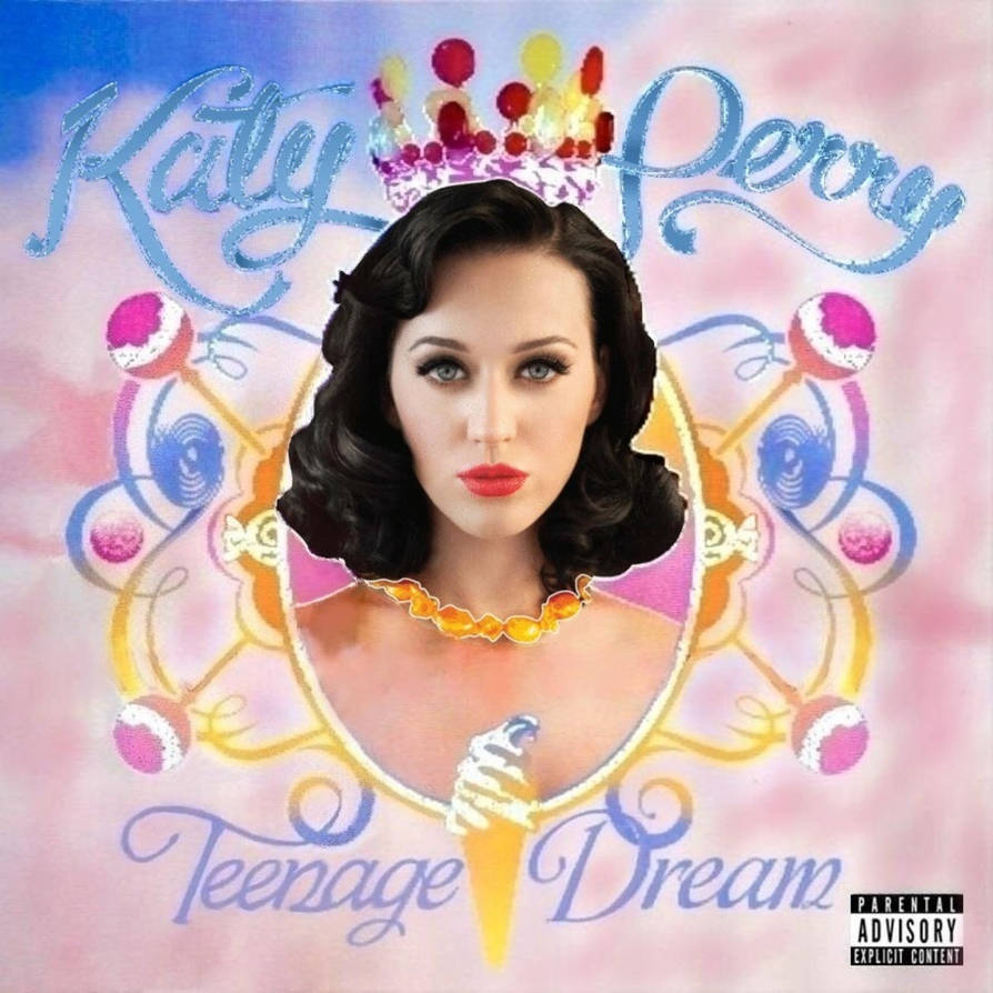Katy Perry Teenage Dream Deluxe Edition by MychalRobert on DeviantArt