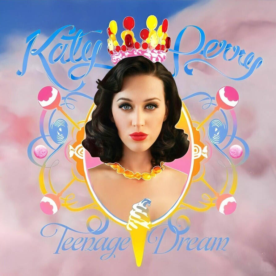 Katy Perry Teenage Dream Anniversary Edition by MychalRobert on DeviantArt