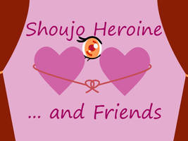 'Shoujo Heroine... and Friends' Cover