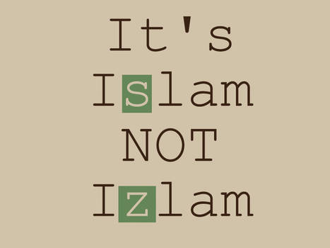 Islam NOT Izlam