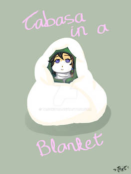 Tabasa in a blanket (End Roll)