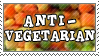 Anti-Vegetarian